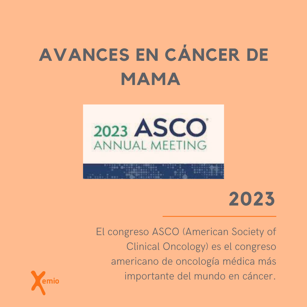 Avances del Congreso de la Sociedad Americana de Oncología Médica (ASCO) 2023